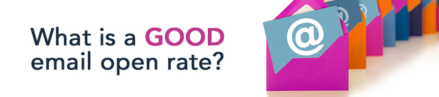 What is a good email open rate?