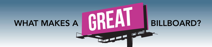 What makes a great billboard?
