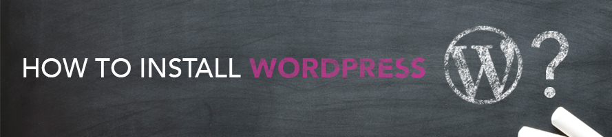 How to Install WordPress