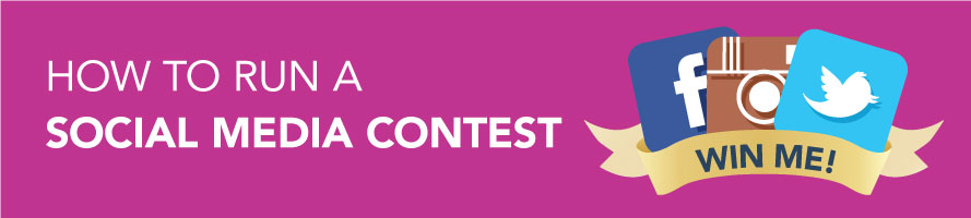 How to Run a Social Media Contest