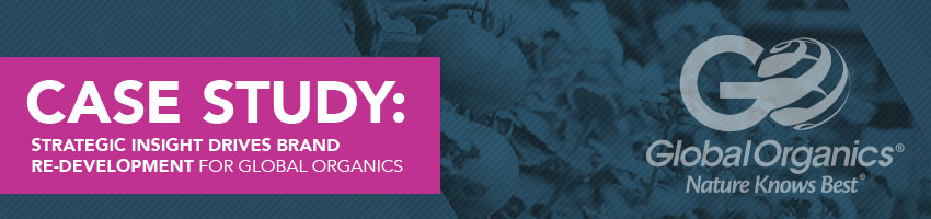 Strategic Insight Drives Brand Re-Development for Global Organics