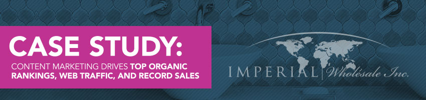 Content Marketing Drives Top Organic Rankings, Web Traffic, and Record Sales