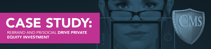 Rebrand and PR/Social Drive Private Equity Investment