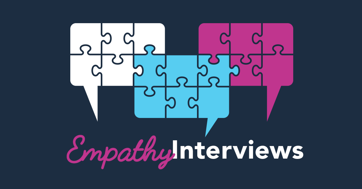 How To Conduct Empathy Interviews