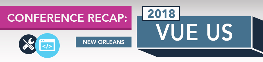 2018 Vue US Conference Recap
