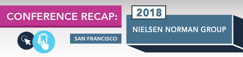 2018 Nielsen Norman Group Conference Recap