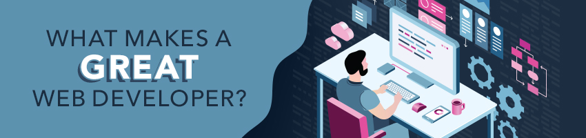 What Makes a Great Web Developer?