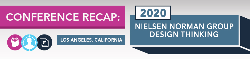 2020 Nielsen Norman Group Design Thinking Conference Recap