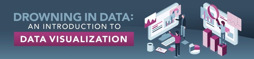 Drowning in Data: An Introduction to Data Visualization