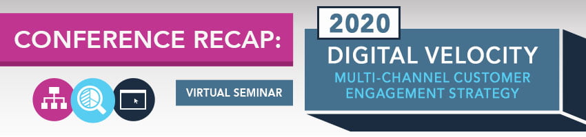 2020 Tealium Digital Velocity Conference Recap: Multi-Channel Customer Engagement Strategy