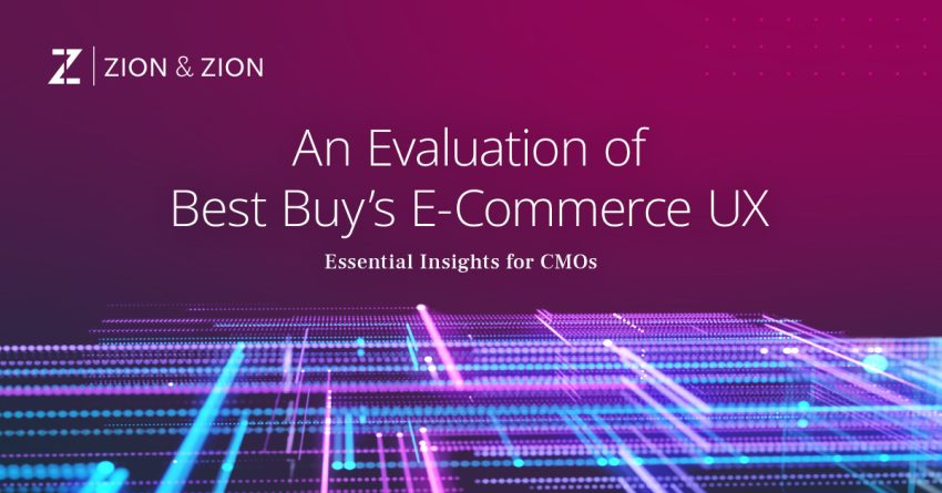 An Evaluation of Best Buy’s E-Commerce UX: Essential Insights for CMOs